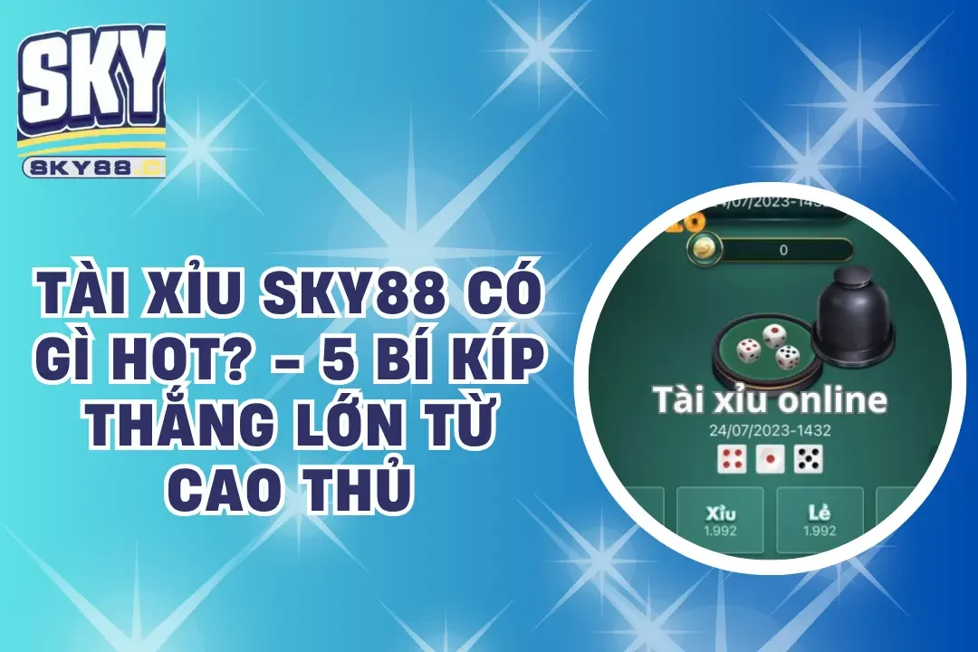 Tài xỉu SKY88